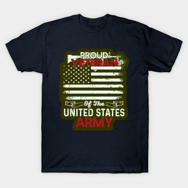 Proud US Army Veteran T-Shirt by BE MY GUEST MARKETING LLC